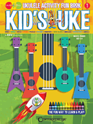cover for Kid's Uke - Ukulele Activity Fun Book