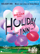 cover for Holiday Inn - The New Irving Berlin Musical