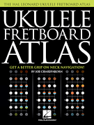 cover for Ukulele Fretboard Atlas