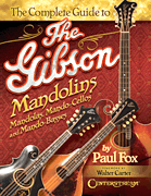 cover for The Complete Guide to the Gibson Mandolins
