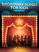 cover for Broadway Songs for Kids - 2nd Edition