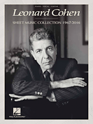 cover for Leonard Cohen - Sheet Music Collection: 1967-2016