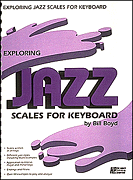 cover for Exploring Jazz Scales for Keyboard