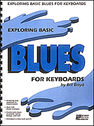 cover for Exploring Basic Blues for Keyboard