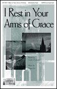 cover for I Rest in Your Arms of Grace