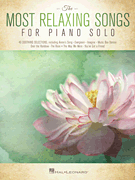 cover for The Most Relaxing Songs for Piano Solo