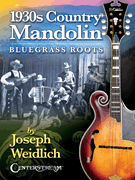 cover for 1930s Country Mandolin: Bluegrass Roots