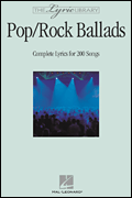 cover for The Lyric Library: Pop/Rock Ballads