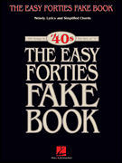 cover for The Easy Forties Fake Book