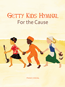 cover for Getty Kid's Hymnal - For the Cause