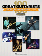 cover for 100 Great Guitarists and the Gear That Made Them Famous