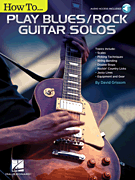 cover for How to Play Blues/Rock Guitar Solos