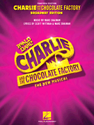 cover for Charlie and the Chocolate Factory: The New Musical
