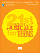 cover for Songs from 21st Century Musicals for Teens: Young Women's Edition