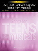 cover for The Giant Book of Songs for Teens from Musicals - Young Women's Edition
