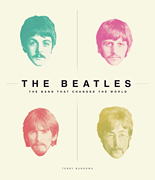 cover for The Beatles - The Band That Changed the World