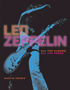 cover for Led Zeppelin - All the Albums, All the Songs