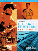 cover for Mark Colenburg - The Beat Matrix Unlocked
