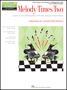 cover for Melody Times Two Classic Counter-Melodies for Two Pianos, Four Hands