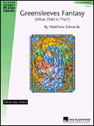 cover for Greensleeves Fantasy (What Child Is This?) - Level 4