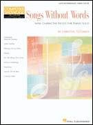 cover for Songs Without Words - Nine Character Pieces for Piano Solo