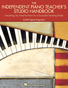 cover for The Independent Piano Teacher's Studio Handbook