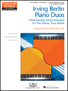 cover for Irving Berlin Piano Duos Three Favorite Songs Arranged for 2 Pianos, 4 Hands