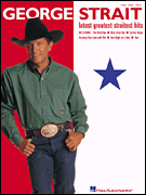 cover for George Strait - Latest Greatest Straitest Hits