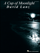 cover for David Lanz - A Cup of Moonlight