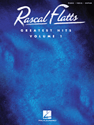 cover for Rascal Flatts - Greatest Hits, Volume 1
