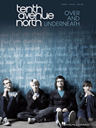 cover for Tenth Avenue North - Over and Underneath