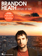 cover for Brandon Heath - What If We