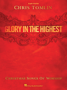 cover for Chris Tomlin - Glory in the Highest: Christmas Songs of Worship