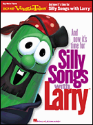 cover for And Now It's Time for Silly Songs with Larry(TM)