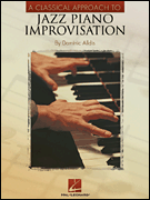 cover for A Classical Approach to Jazz Piano Improvisation