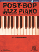 cover for Post-Bop Jazz Piano - The Complete Guide with Audio!