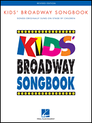 cover for Kids' Broadway Songbook - Revised Edition