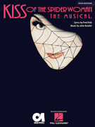 cover for Kiss of the Spider Woman: The Musical