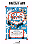 cover for I Love My Wife