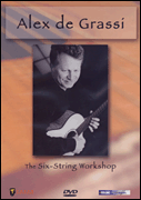 cover for Alex De Grassi - The Six-String Workshop