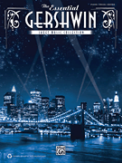 cover for The Essential Gershwin Sheet Music Collection