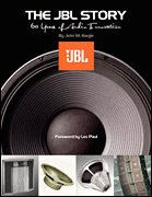 cover for The JBL Story - 60 Years of Audio Innovation