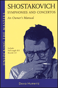 cover for Shostakovich Symphonies and Concertos - An Owner's Manual