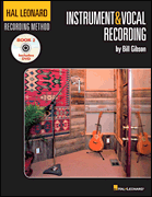 cover for The Hal Leonard Recording Method - Book Two: Instrument & Vocal Recording