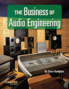 cover for The Business of Audio Engineering