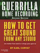 cover for Guerrilla Home Recording - 2nd Edition