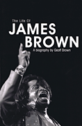 cover for The Life of James Brown