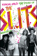 cover for Typical Girls - The Story of The Slits