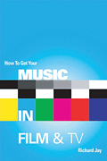 cover for How to Get Your Music in Film & TV