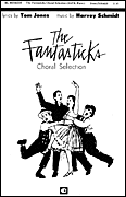 cover for The Fantasticks (Choral Selections)
